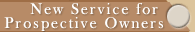 New Service for Prospective Owners